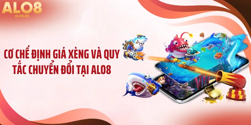 Cơ chế định giá xèng và quy tắc chuyển đổi tại ALO8